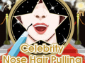 เกม Celebrity Nose Hair Pulling