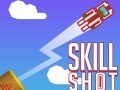 เกม Skill Shot