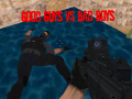 เกม Good Guys vs Bad Boys