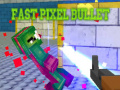 เกม Fast Pixel Bullet