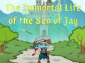 เกม The Immortal Life of the Son of Jay  