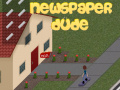 เกม Newspaper Dude
