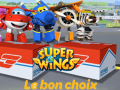 เกม Super Wings: Le bon choix