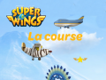เกม Super Wings: Le course  