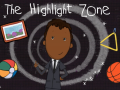 เกม The Highlight Zone