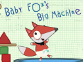 เกม Baby Fox Big Machine