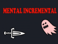 เกม Mental Incremental