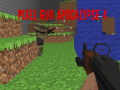 เกม Pixel Gun Apocalypse 4