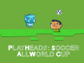 เกม Play Heads Soccer: All World Cup