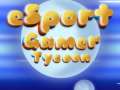 เกม Esport Gamer Tycoon