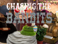 เกม Chasing the Bandits