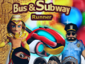 เกม Bus & Subway Runner