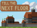 เกม Till the next floor
