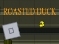 เกม Roasted Duck