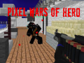 เกม Pixel Wars of Heroes