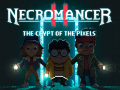 เกม Necromancer 2: The Crypt Of The Pixels  