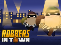 เกม Robbers in Town