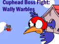 เกม Cuphead Boss Fight: Wally Warbles
