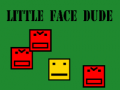 เกม Little face dude
