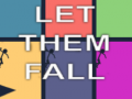 เกม Let Them Fall