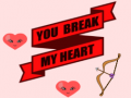 เกม You Break My Heart