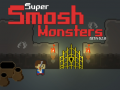 เกม Super Smash Monsters