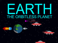เกม Earth: The Orbitless Planet