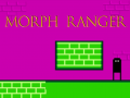 เกม Morph Ranger