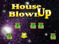 เกม House Blown Up