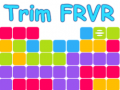 เกม Trim FRVR
