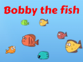 เกม Bobby the Fish
