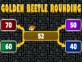 เกม Golden beetle rounding