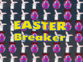 เกม Easter Breaker