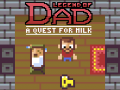 เกม Legend of Dad: Quest for Milk