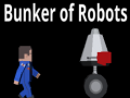 เกม Bunker Of Robots