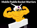 เกม Mobile Paddle Rocket Warriors