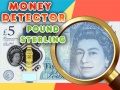เกม Money Detector Pound Sterling