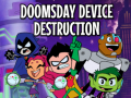 เกม Teen Titans Go to the Movies in cinemas August 3: Doomsday Device Destruction