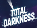 เกม Total Darkness