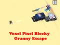 เกม Voxel Pixel Blocky Granny Escape