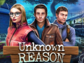 เกม Unknown Reason