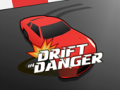 เกม Drift in Danger