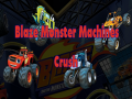 เกม Blaze Monster Machines Crush