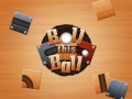 เกม Roll This Ball