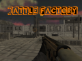 เกม Battle Factory