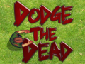 เกม Dodge The Dead