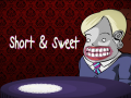 เกม Short and Sweet