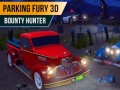 เกม Parking Fury 3D: Bounty Hunter