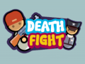 เกม Death Fight