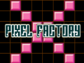 เกม Pixel Factory